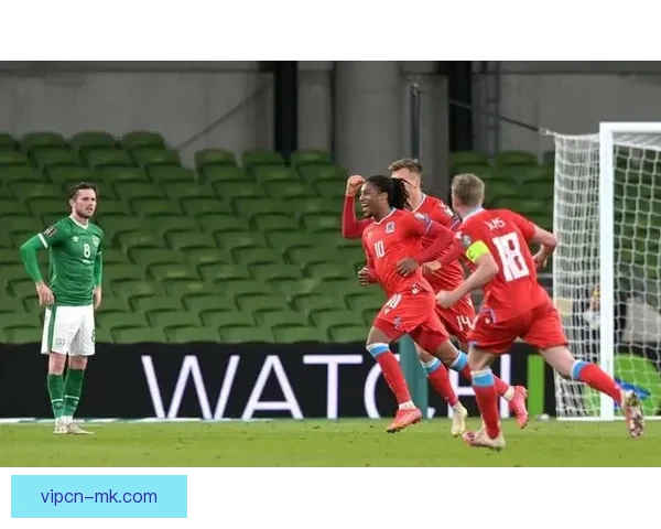 聚焦卢森堡足球甲级联赛直播精彩赛事实时解析与看点全程跟踪深度报道